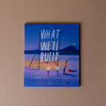 "What We'll Build: Plans for Our Together Future" by Oliver Jeffers FINNBIRD - book Raincoast Books
