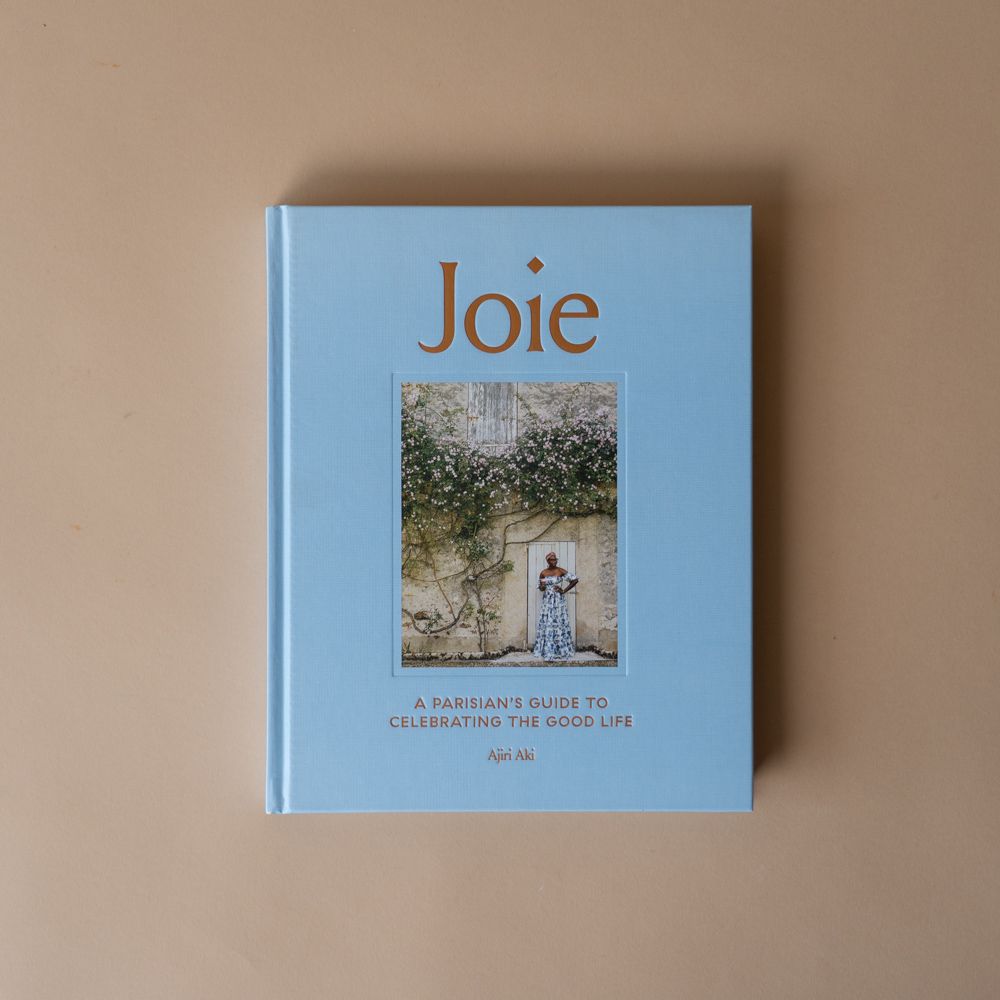 "Joie: A Parisian's Guide to Celebrating The Good Life" by Ajiri Aki BOOKS - design Penguin Random House