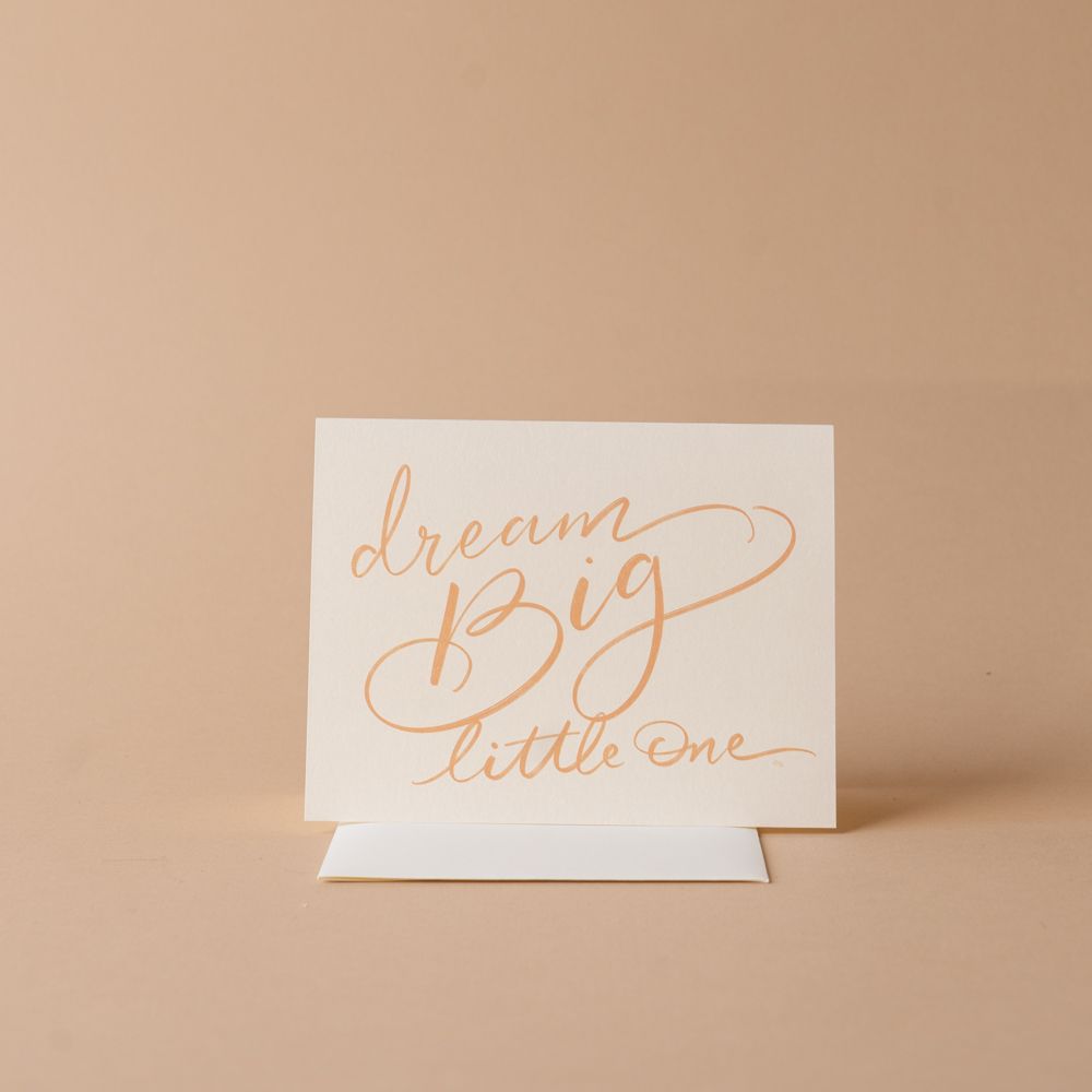 Dream Big Little One Card