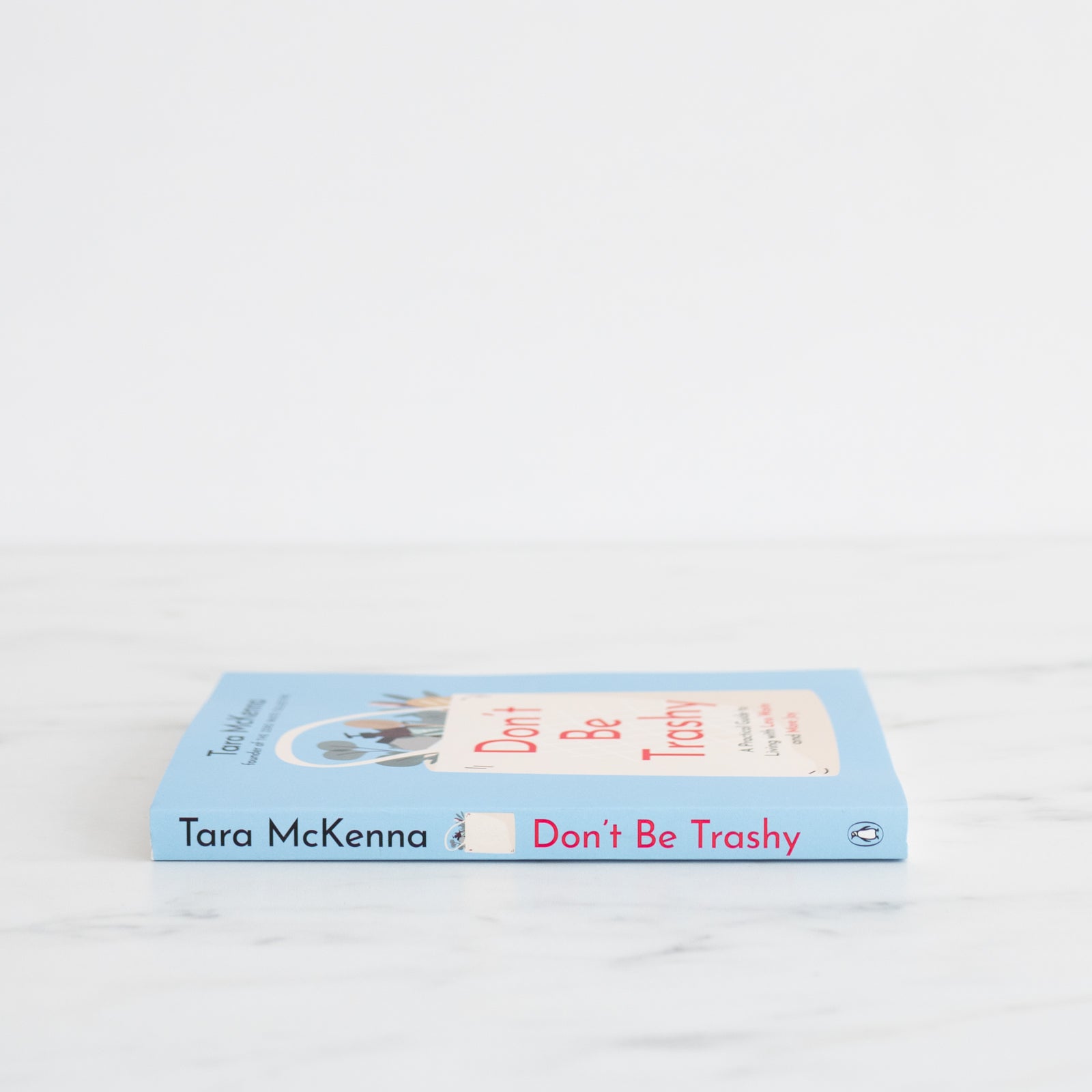 "Don't Be Trashy" by Tara McKenna - Rug & Weave